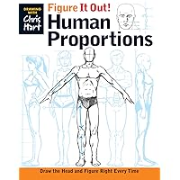 Figure It Out! Human Proportions: Draw the Head and Figure Right Every Time (Christopher Hart Figure It Out!) Figure It Out! Human Proportions: Draw the Head and Figure Right Every Time (Christopher Hart Figure It Out!) Paperback