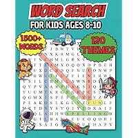 Word Search for Kids Ages 8-10: 120 Educational Word Find Puzzles for Kids, including Fun Facts in Themes of Animals, Space, Sports, Ocean, History, Geography, and Many More! Word Search for Kids Ages 8-10: 120 Educational Word Find Puzzles for Kids, including Fun Facts in Themes of Animals, Space, Sports, Ocean, History, Geography, and Many More! Paperback