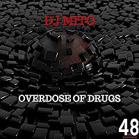 Overdose of Drugs Overdose of Drugs MP3 Music