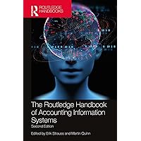 The Routledge Handbook of Accounting Information Systems (Routledge International Handbooks) The Routledge Handbook of Accounting Information Systems (Routledge International Handbooks) Kindle Hardcover Paperback