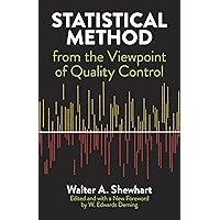 Statistical Method from the Viewpoint of Quality Control (Dover Books on Mathematics) Statistical Method from the Viewpoint of Quality Control (Dover Books on Mathematics) Paperback Kindle Hardcover