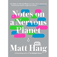 Notes on a Nervous Planet Notes on a Nervous Planet Paperback Kindle Audible Audiobook Hardcover