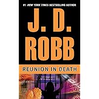Reunion in Death Reunion in Death Audible Audiobook Kindle Mass Market Paperback Library Binding Paperback MP3 CD