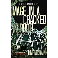 Image in a Cracked Mirror: A Violet Darger Novella (Violet Darger FBI Mystery Thriller)