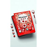 Measles Q&A Measles Q&A Kindle