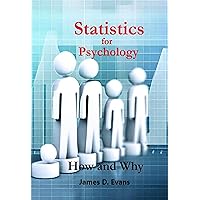 Statistics for Psychology: How and Why