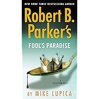 Robert B. Parker's Fool's Paradise (A Jesse Stone Novel Book 19)