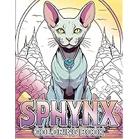 Sphynx Coloring Book: Hairless Wonders of Feline Beauty And Discover the Allure of the Sphynx Cats Coloring Pages