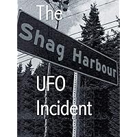 The Shag Harbour UFO Incident