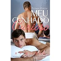 Meu cunhado curioso (Contos Gays com Cunhados Livro 1) (Portuguese Edition)