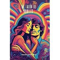 MI TALÓN DE AQUILES (Spanish Edition)