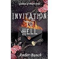 Invitation to Hell: Goddess of Death Series (Book 1) Invitation to Hell: Goddess of Death Series (Book 1) Paperback