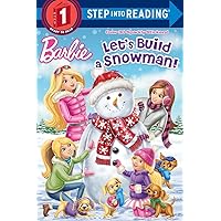 Let's Build a Snowman! (Barbie) (Step into Reading) Let's Build a Snowman! (Barbie) (Step into Reading) Paperback Library Binding