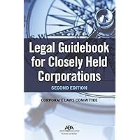 Legal Guidebook for Closely Held Corporations