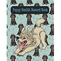 Puppy Health Record Book: Record your pet Medical Info, complete health Vaccination Record Book , Puppy Vaccine Shot Record, Puppies Pet Medical Health Record Reminder Book, 120 Pages 8.5
