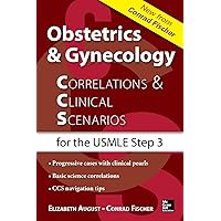 Obstetrics & Gynecology Correlations and Clinical Scenarios Obstetrics & Gynecology Correlations and Clinical Scenarios Paperback Kindle