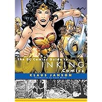 The DC Comics Guide to Inking Comics The DC Comics Guide to Inking Comics Paperback