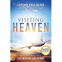 Visiting Heaven: Heavenly Keys to a Life Without Limitations (An NDE Collection) Visiting Heaven: Heavenly Keys to a Life Without Limitations (An NDE Collection) Paperback Audible Audiobook Kindle Hardcover