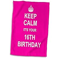 3D Rose Keep 16Th Birthday-Hot Pink Girly Girls Fun Stay Calm About Turning Sweet Sixteen Towel, 15