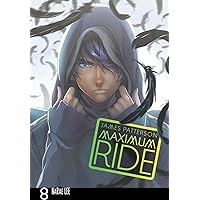 Maximum Ride: The Manga Vol. 8 (Maximum Ride: The Manga Serial)