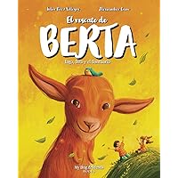 El rescate de Berta. Cuento infantil ilustrado. Amor por los animales. (Spanish Edition)