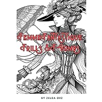 Femme Fantastique: Frills & F-Bombs: A coloring Book