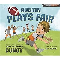 Austin Plays Fair: A Team Dungy Story About Football Austin Plays Fair: A Team Dungy Story About Football Hardcover Audible Audiobook