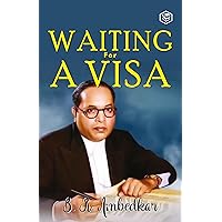 Waiting For A Visa Waiting For A Visa Kindle Paperback