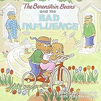 The Berenstain Bears and the Bad Influence The Berenstain Bears and the Bad Influence Paperback Kindle Library Binding
