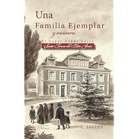 Una familia ejemplar y misionera: Biografía de la Familia de Santa Teresita del Niño Jesús (Spanish Edition)