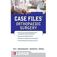 Case Files Orthopaedic Surgery (LANGE Case Files) Case Files Orthopaedic Surgery (LANGE Case Files) Kindle Paperback