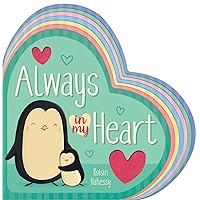 Always In My Heart Always In My Heart Board book
