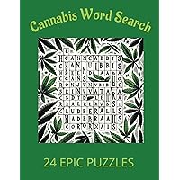 Cannabis Word Search: 24 EPIC Word Search PUZZLES
