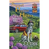Sweet Pepper Hero (A Sweet Pepper Fire Brigade) Sweet Pepper Hero (A Sweet Pepper Fire Brigade) Mass Market Paperback Kindle