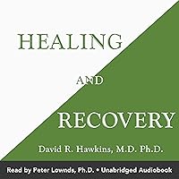 Healing and Recovery Healing and Recovery Audible Audiobook Kindle Paperback