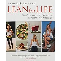 The Louise Parker Method: Lean for Life The Louise Parker Method: Lean for Life Hardcover Kindle Paperback