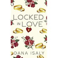 Locked In Love (Nick and Holly Book 5) Locked In Love (Nick and Holly Book 5) Kindle Paperback