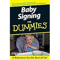 Baby Signing For Dummies Baby Signing For Dummies Paperback Kindle