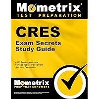 CRES Exam Secrets Study Guide: CRES Test Review for the Certified Radiology Equipment Specialist Examination CRES Exam Secrets Study Guide: CRES Test Review for the Certified Radiology Equipment Specialist Examination Paperback