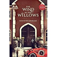 The Wind in the Willows (Classics Made Easy): Unabridged, with Comprehensive Glossary, Biographical Article, and Historical Context The Wind in the Willows (Classics Made Easy): Unabridged, with Comprehensive Glossary, Biographical Article, and Historical Context Paperback Audible Audiobook Kindle Hardcover Audio CD