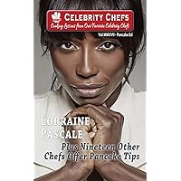 Celebrity Chefs Pancake Video Cookbook: Lorraine Pascale and 19 other Celebrity Chefs teach pancake making secrets (20201507)