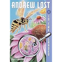 In the Garden (Andrew Lost #4) In the Garden (Andrew Lost #4) Paperback Kindle Audible Audiobook Library Binding
