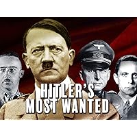 Hitler's Most Wanted