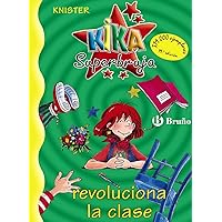 Kika Superbruja revoluciona la clase (Kika Superbruja / Kika Superwitch) (Spanish Edition) Kika Superbruja revoluciona la clase (Kika Superbruja / Kika Superwitch) (Spanish Edition) Hardcover Board book