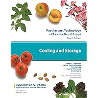 Postharvest Technology of Horticultural Crops: Cooling and Storage