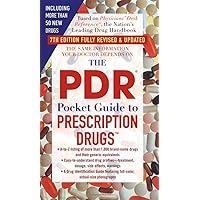 The PDR Pocket Guide to Prescription Drugs: 7th Edition The PDR Pocket Guide to Prescription Drugs: 7th Edition Paperback Mass Market Paperback