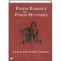 Poison Romance and Poison Mysteries Poison Romance and Poison Mysteries Kindle Hardcover Paperback MP3 CD Library Binding