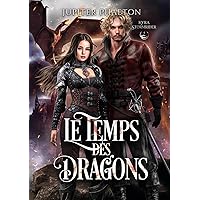 Le temps des dragons (Kyra Stormrider) (French Edition) Le temps des dragons (Kyra Stormrider) (French Edition) Paperback Kindle Audible Audiobook Hardcover