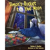 Simon’s Rocket to the Moon (Simon’s Tree House Adventures)