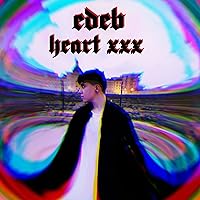 heart xxx [Explicit]